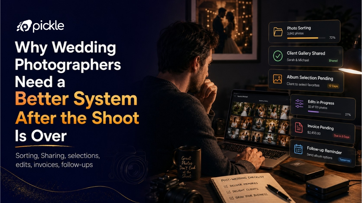 Why Wedding Photographers Need a Better System After the Shoot Is Over